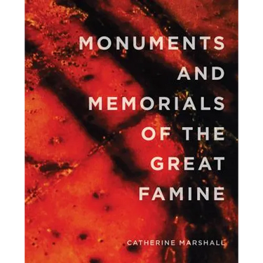 Monuments and Memorials of the Great Famine