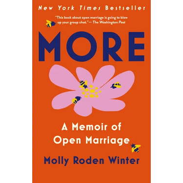 More: A Memoir of Open Marriage