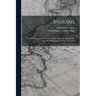 Indians: The Six Nations of New York, Cayugas, Mohawks (Saint Regis), Oneidas, Onondagas, Senecas, Tuscaroras