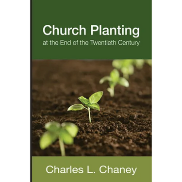 Church Planting at the End of the Twentieth Century
