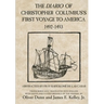 The Diario of Christopher Columbus's First Voyage to America, 1492-1493: Volume 70