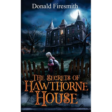 The Secrets of Hawthorne House
