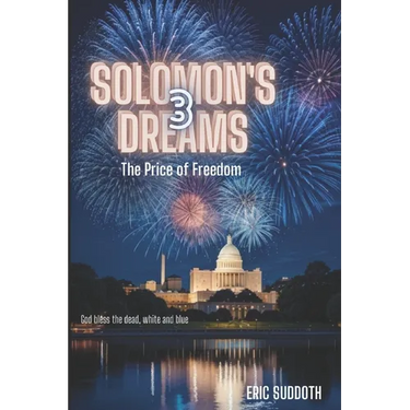 Solomon's Dreams 3: The Price of Freedom