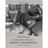 Collector's Edition Pencil Drawings - A look into the art of David J. Vanderpool