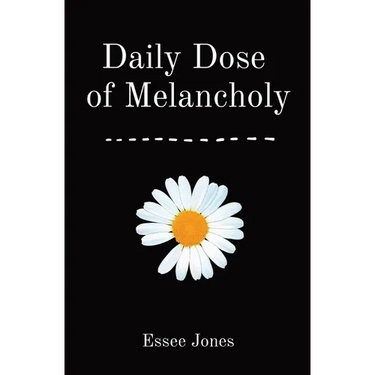 Daily Dose of Melancholy