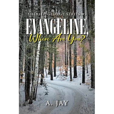 Evangeline, Where Are You?