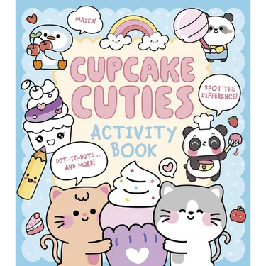 Cupcake Cuties Activity Book: Mazes, Spot the Difference, Dot-To-Dots... and More!