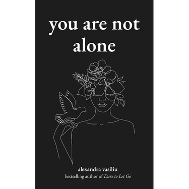 You Are Not Alone: Poems to Embrace Emotional Healing and Inner Strength