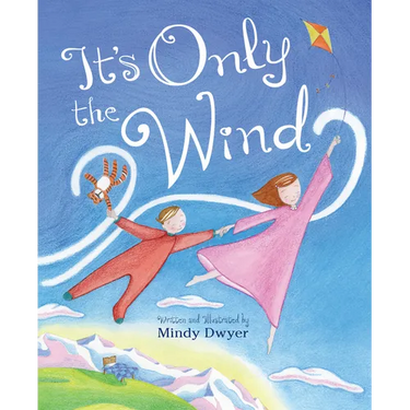 It's Only the Wind