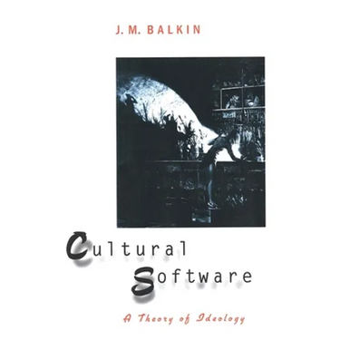 Cultural Software: A Theory of Ideology