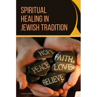 Spiritual Healing in Jewish Tradition