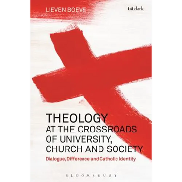 Theology at the Crossroads of University, Church and Society: Dialogue, Difference and Catholic Identity