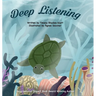 Deep Listening