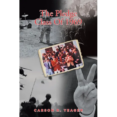 The Pledge Class Of 1969