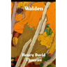Walden: Life in the Woods