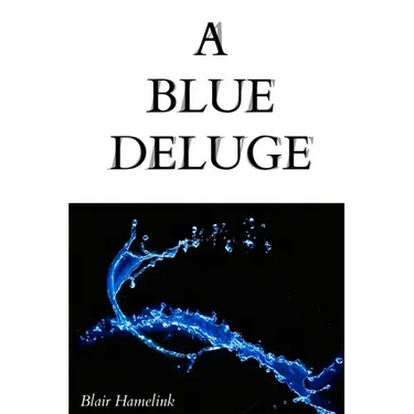 A Blue Deluge