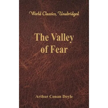The Valley of Fear (World Classics, Unabridged)