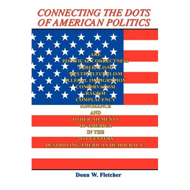 Connecting the Dots of American Politics