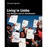 Living in Limbo: Iraqi Refugees and U.S. Resettlement