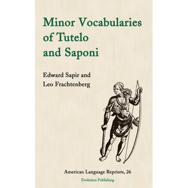 Minor Vocabularies of Tutelo and Saponi