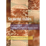Sin Puertas Visibles: An Anthology of Contemporary Poetry by Mexican Women