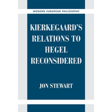 Kierkegaard's Relations to Hegel Reconsidered