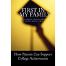 First in my Family: How parents can support college achievement
