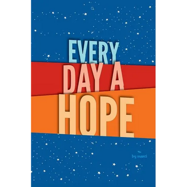 every day a hope
