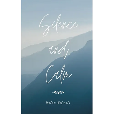 Silence and Calm