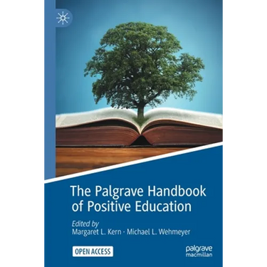The Palgrave Handbook of Positive Education