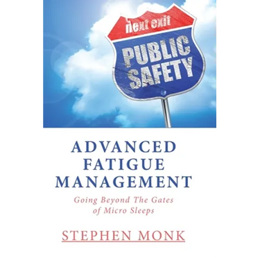 Advanced Fatigue Management: Going Beyond The Gates of Micro Sleeps