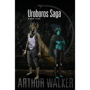 Uroboros Saga Book 5