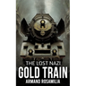The Lost Nazi Gold Train