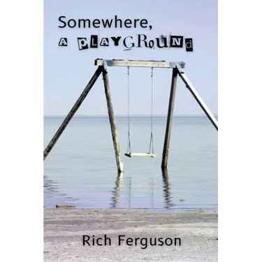 Somewhere, a Playground