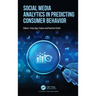 Social Media Analytics in Predicting Consumer Behavior