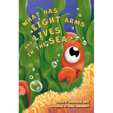 What Has Eight Arms and Lives in the Sea?