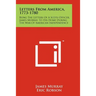 Letters From America, 1773-1780: Being The Letters Of A Scots Officer, James Murray, To His Home During The War Of American Independence