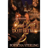Bad Boys Do It Better 5
