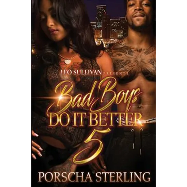Bad Boys Do It Better 5