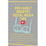 200+ Adult Industry Social Media Tips: Putting fellow sluts BACK on the digital map