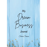 My Dream Business Journal