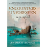 Encounters Unforeseen: 1492 Retold