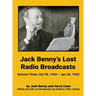 Jack Benny's Lost Radio Broadcasts - Volume Three (hardback): October 30, 1932 - January 26, 1933