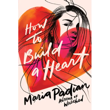 How to Build a Heart