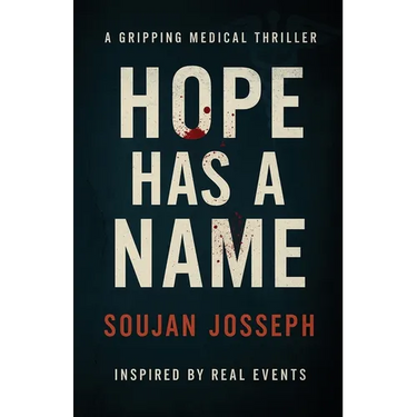 Hope has a Name: A Gripping Medical Thriller