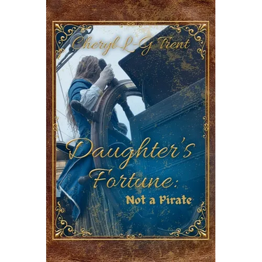 Daughter's Fortune: Not a Pirate Book
