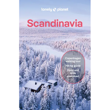 Lonely Planet Scandinavia: Detailed Itineraries Travel Like a Local Insider Tips Covers Iceland & Reykjavik, Blue Lagoon & Golden Circle, Norway & Osl