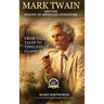 Mark Twain And the Making of American Literature