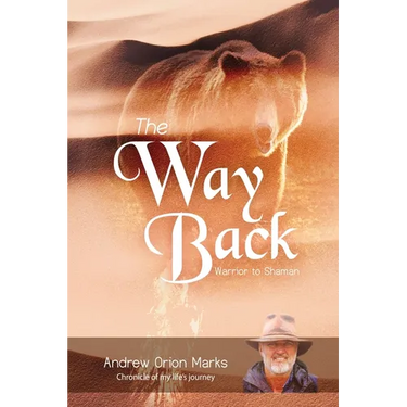 The Way Back: Warrior to Shaman