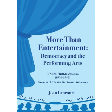 More Than Entertainment: Democracy and the Performing Arts